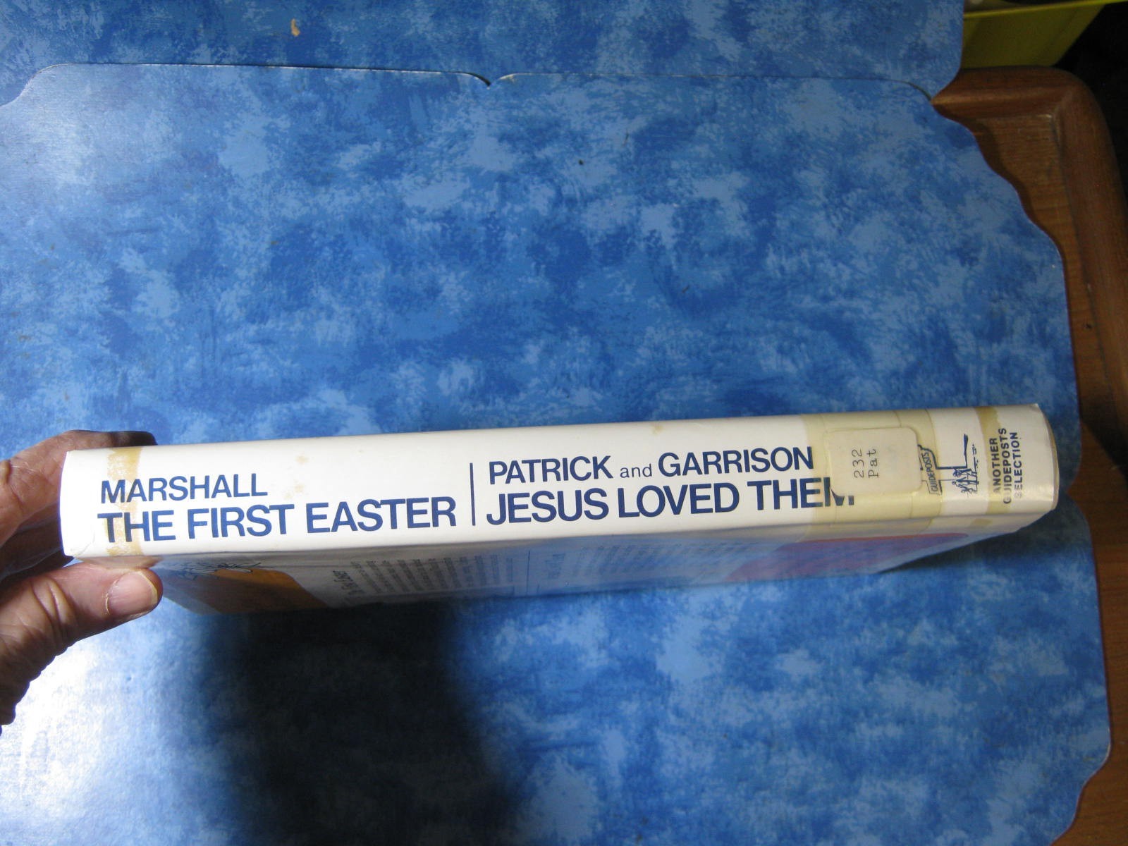 THE FIRST EASTER Peter Marshall + JESUS LOVED THEM Sam Patrick HCDJ Guideposts