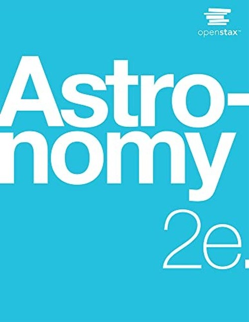 Astronomy 2e by OpenStax Official Print Version, hardcover, full
