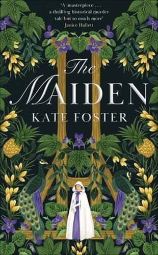 The Maiden: Winner of the Bloody Scotland Crime Debut of the Year 2023 by Foster