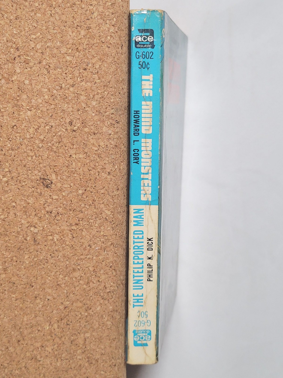 PHILIP K. DICK / HOWARD L. CORY 1ST ED-The Unteleported Man / The Mind Monsters