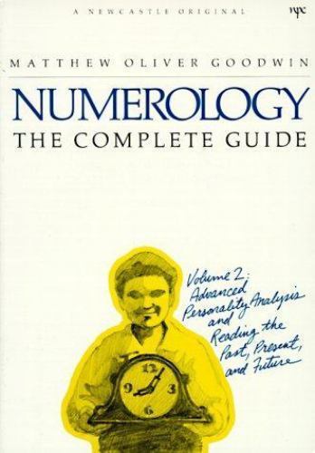 Numerology the Complete Guide, Volume I: The Personality Reading, matthew-oliver