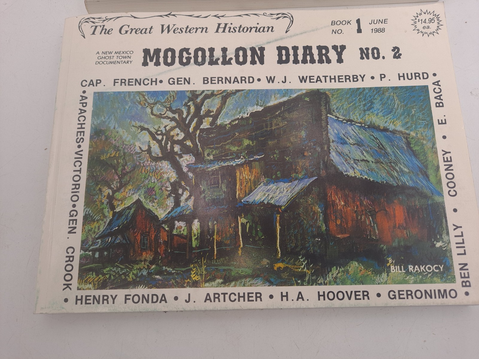 Signed + Drawing – Mogollon Diary: 1877-1977 – William Rakocy Trade Paperback/2