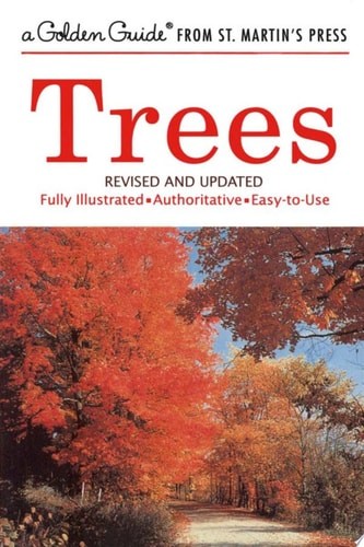 Trees: Revised and Updated (A Golden Guide from St. Martin’s Press) by Zim, Herb
