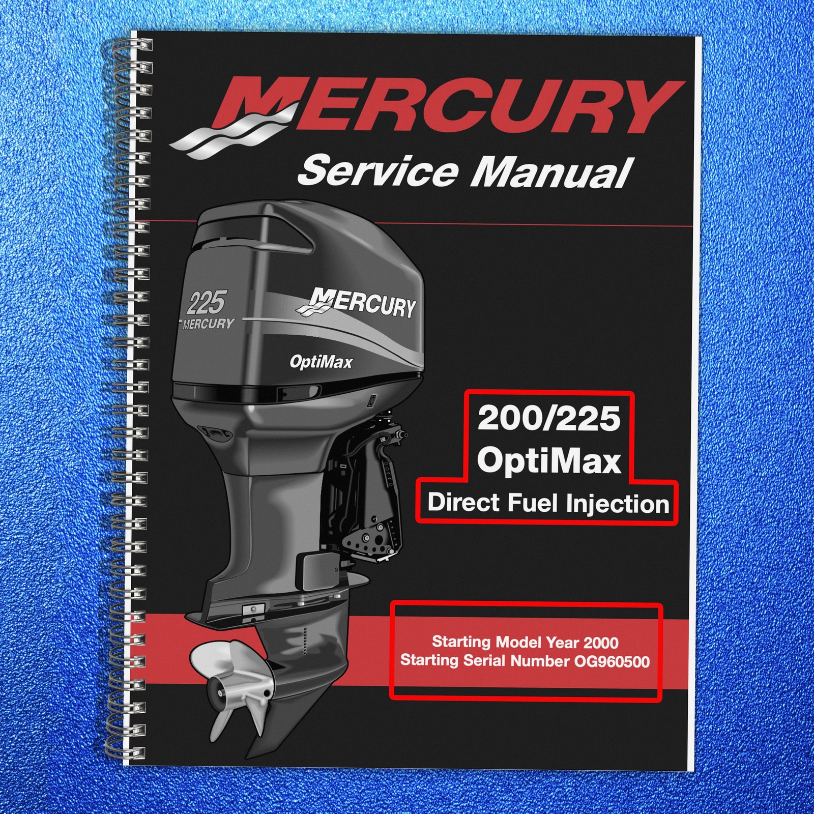 MERCURY 200-225 OptiMax DFI SERVICE MANUAL YR 2000+ FIXED COVERS, FOLDOUTS!