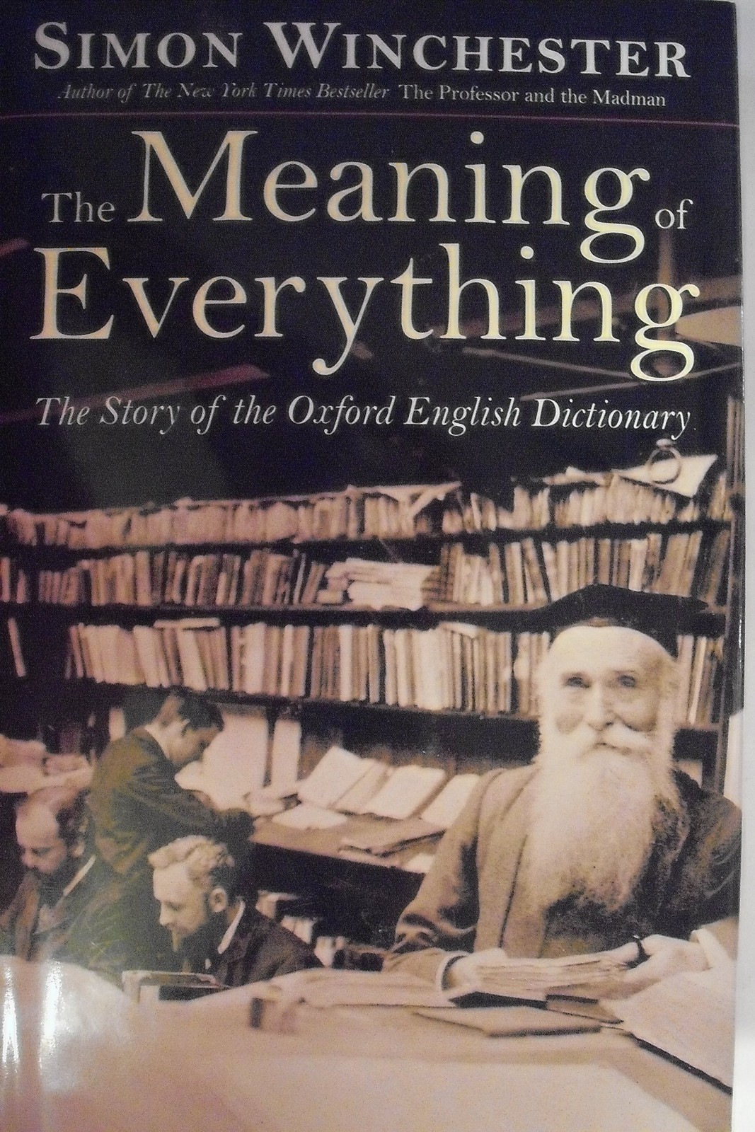 The Meaning of Everything: The Story of the Oxford English Dictionary – Winc…