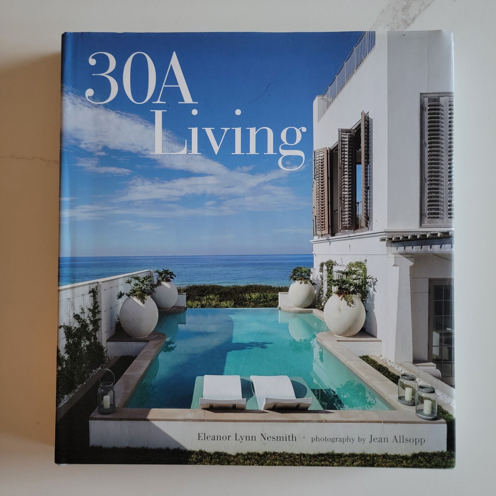Signed – 30A Living by Eleanor Lynn Nesmith; 2017, Design 360 Publishing