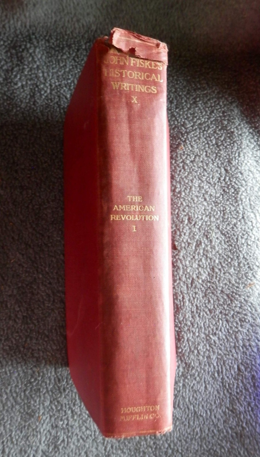 THE AMERICAN REVOLUTION Vol. I by John Fiske – 1896 (1891) Houghton Mifflin Co.