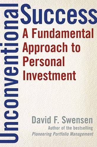 Unconventional Success: A Fundamental Approach to Personal Investment – GOOD