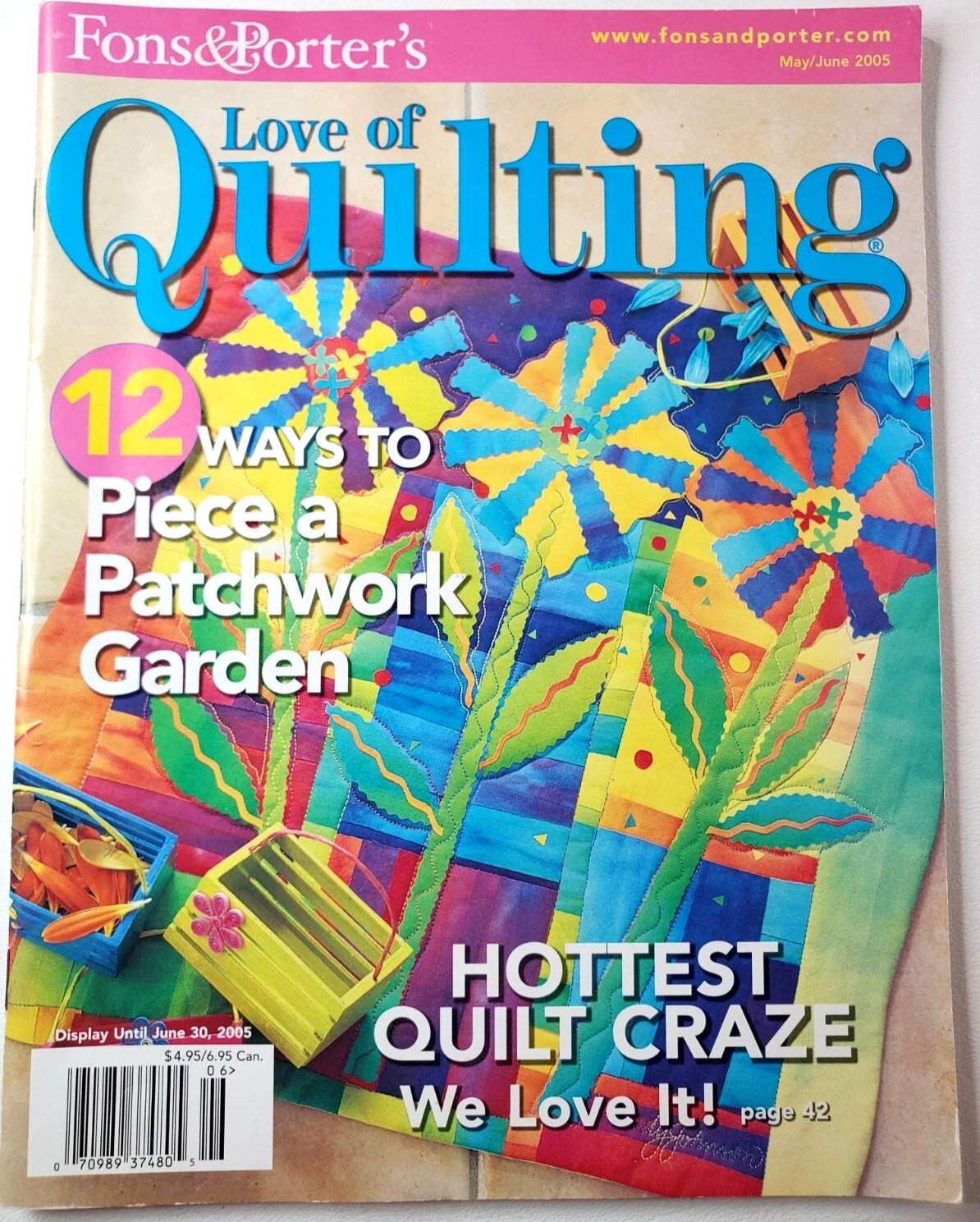 Fons & Porter’s Love of Quilting Magazine May/June 2005 Piece A Patchwork Garden