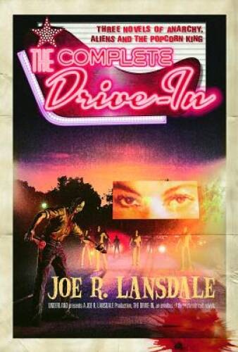 The Complete Drive-In – Paperback By Lansdale, Joe R. – GOOD