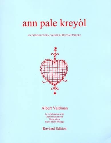 Ann Pale Kreyol : An Introductory Course in Haitian Creole (re…