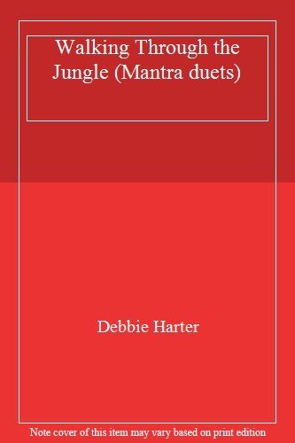 Walking Through the Jungle By Debbie Harter. 9781852698515