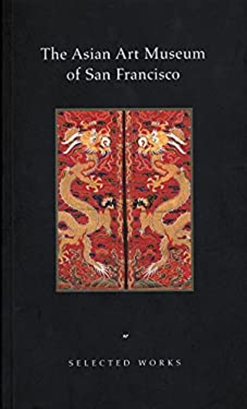 Asian Art Museum of San Francisco Paperback