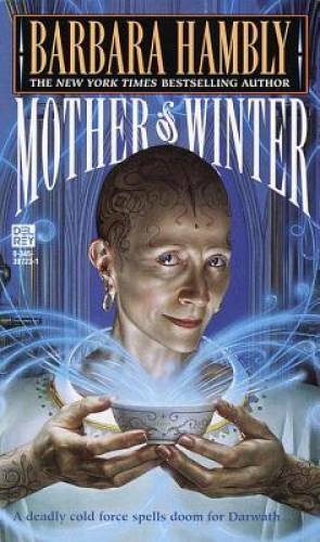 Mother of Winter (Darwath) – Mass Market Paperback By Barbara Hambly – GOOD