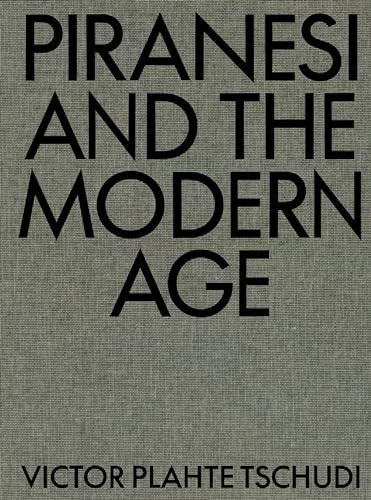 Piranesi and the Modern Age, Tschudi, Victor Plahte, New Book
