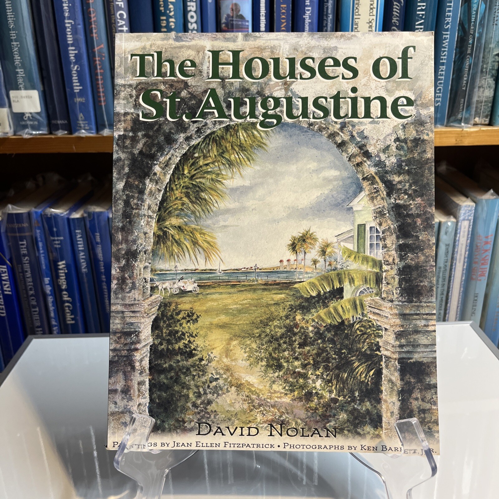 Houses of St. Augustine by David Nolan (1995, Trade Paperback)