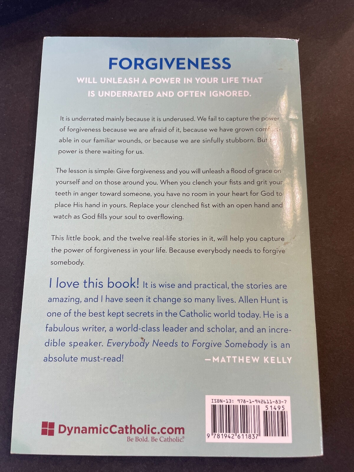 Everybody Needs to Forgive Somebody by Allen R Hunt Paperback Book Like new