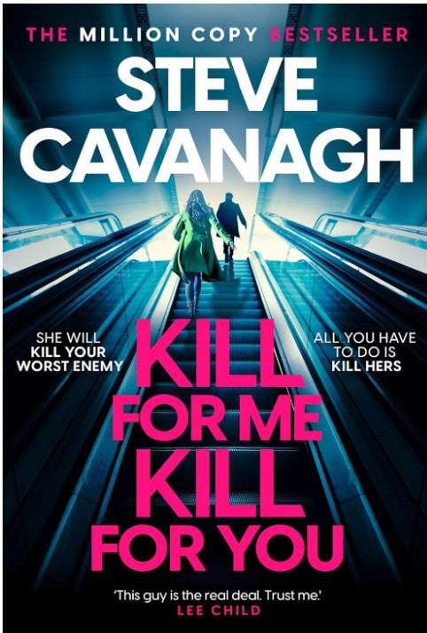 Kill for Me, Kill for You : A Novel by Steve Cavanagh (2025, Trade Paperback)