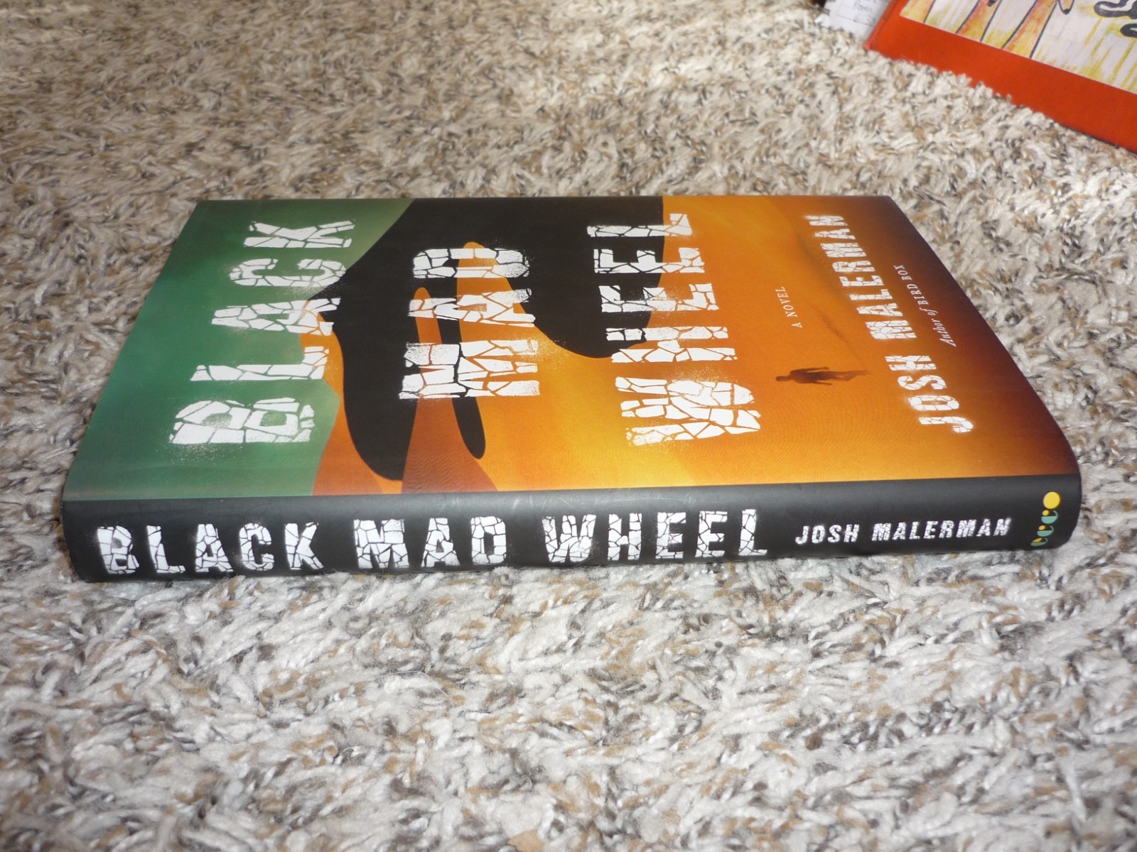 SIGNED Black Mad Wheel by Josh Malerman, 2017 Stated 1st Edition HC/DJ Horror