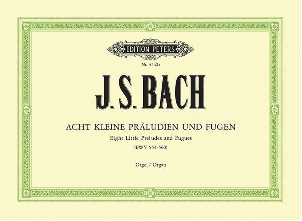 8 Short Preludes and Fugues Bwv 553-560 : For Organ, Paperback by Bach, Johan…