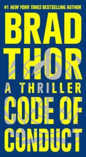 Code of Conduct: A Thriller (The Scot Harvath Series) By Thor, Brad – GOOD