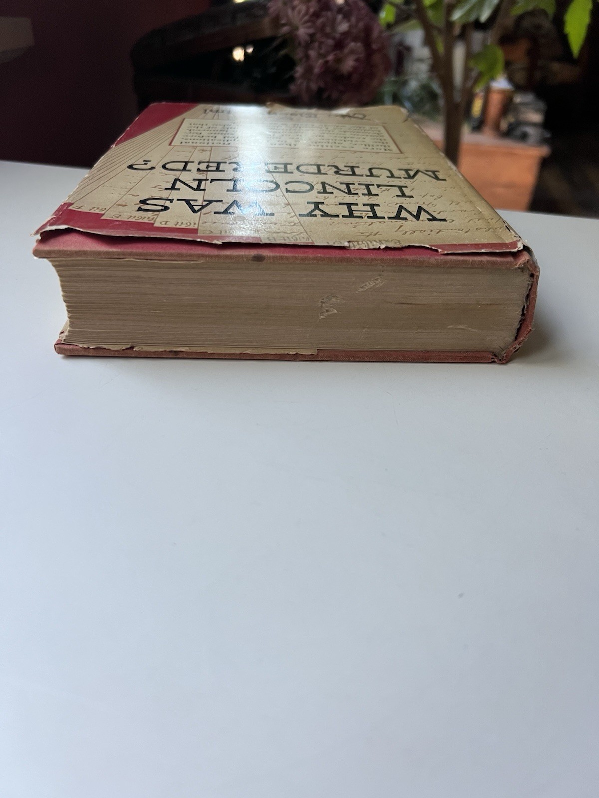 Why was Lincoln Murdered? by Otto Eisenschiml 1937 Hardcover