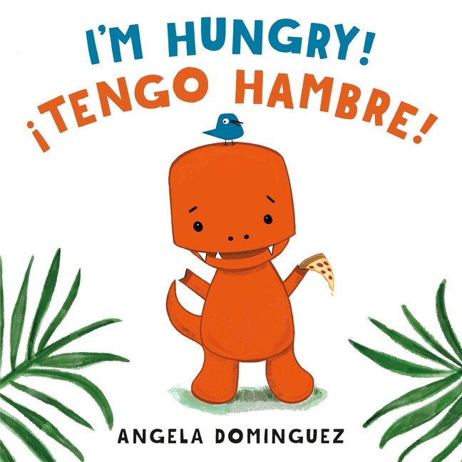 I’m Hungry! / ?Tengo Hambre!
