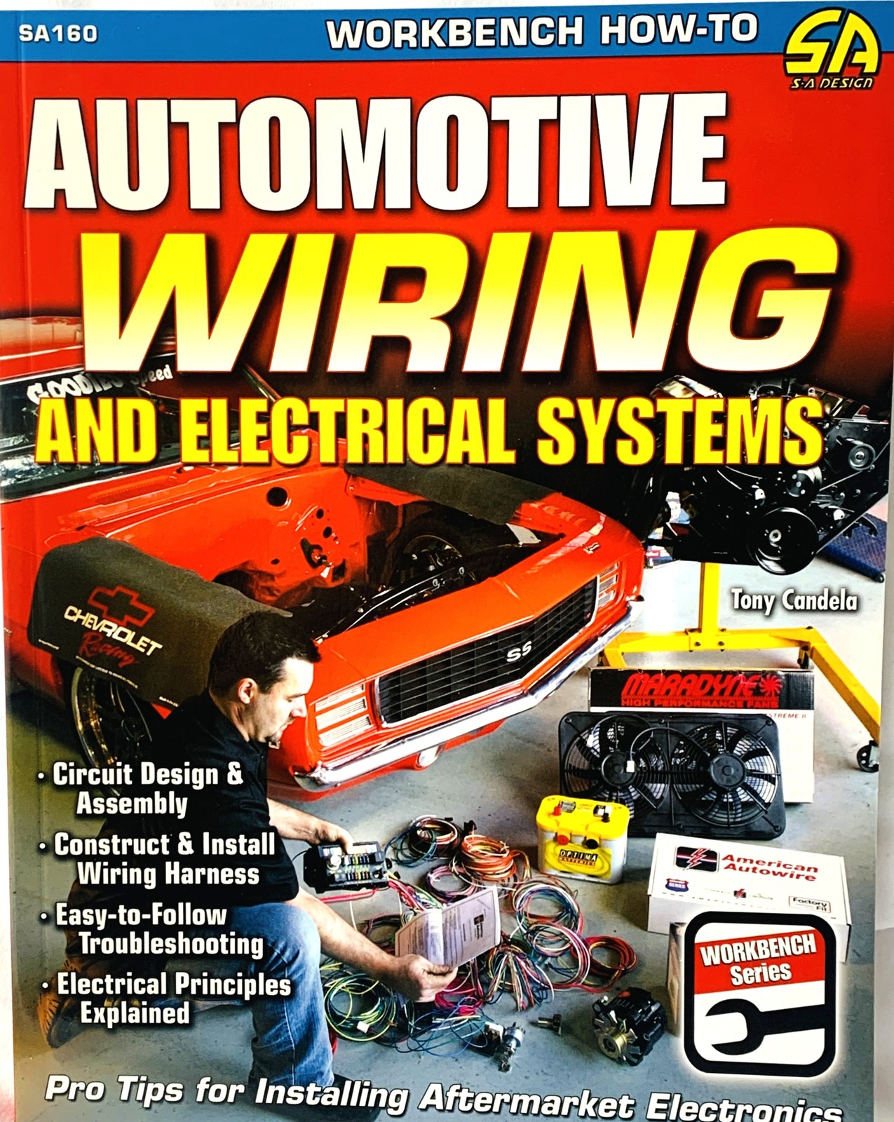 Automotive Wiring & Electrical Systems SA Design Workbench How-To Tony Candela