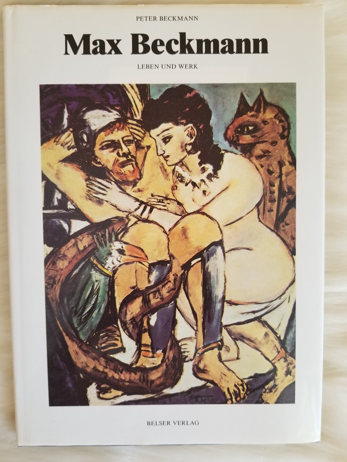 MAX BECKMANN: LEBEN UND WERK HARDCOVER GERMAN EDITION BY PETER BECKMANN