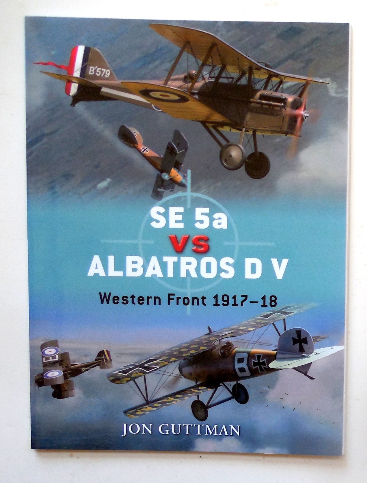 Osprey Duel Series “SE 5a vs. Albatros D V – Western Front 1917-18” Book No. 20