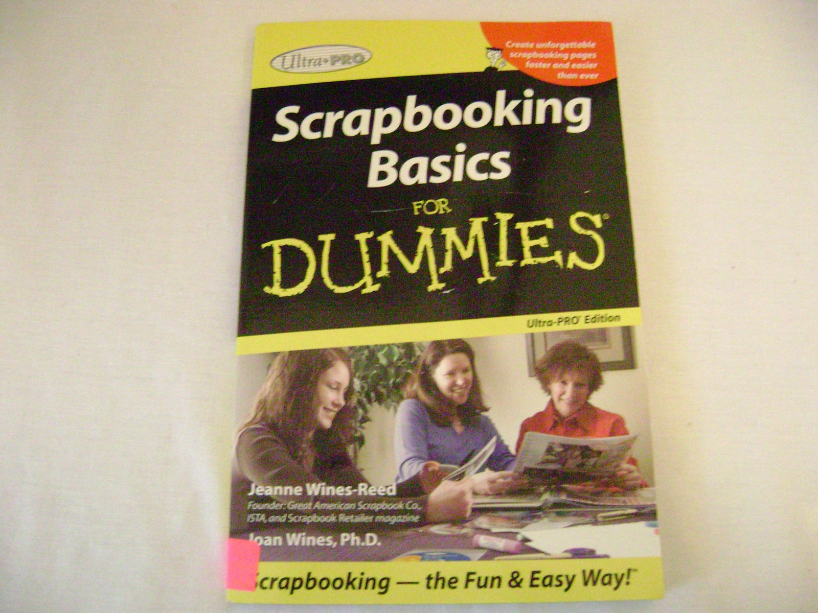 Scrapbooking for Dummies, Ultra Pro Edition – Jeanne Wines-Reed|Joan Wines -…