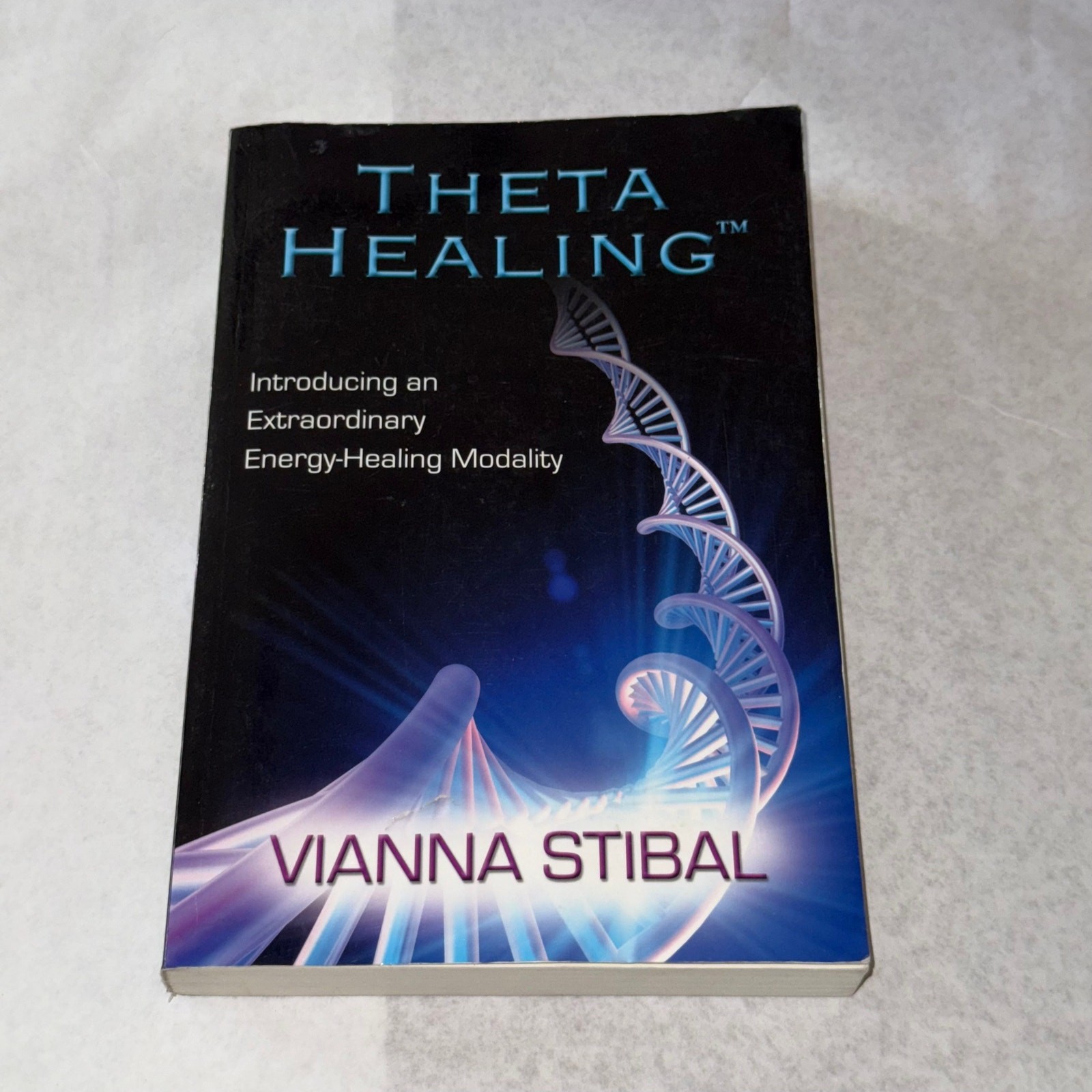 ThetaHealing Vianna Stibal Book 2011 Hay House Mind Body Spirit Metaphysical