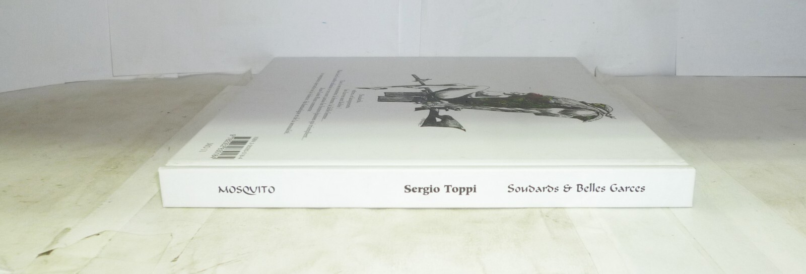 Sergio Toppi – Soudards & Belles Garces Mosquito – Hardcover Volume In French