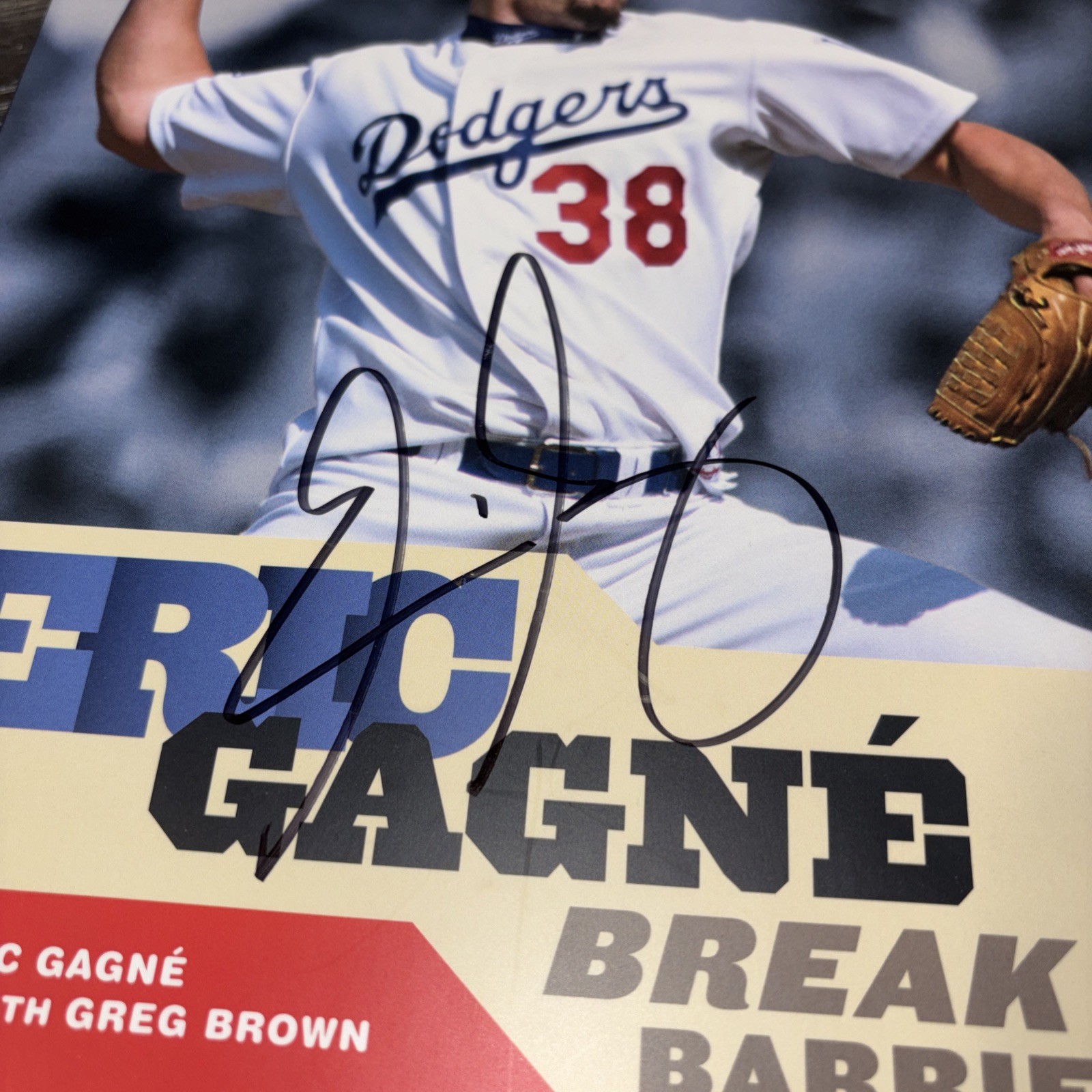 Eric Gagne: Break Barriers by Greg Brown & Eric Gagne 2004 Hardcover Autographed