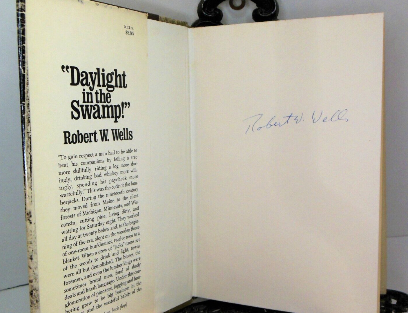 Daylight in the Swamp SIGNED FIRST Edtion Logging White Pine Lumber Jack Era HBD