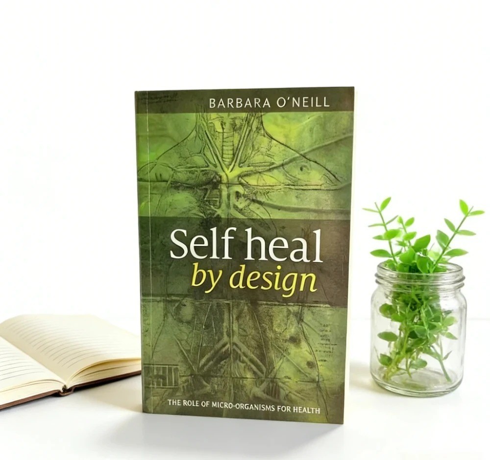 Self Heal By Design By Barbara O’Neill, Paperback