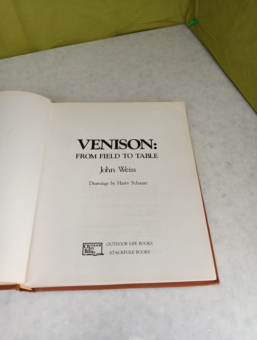 “Venison: From Field To Table” by John Weiss Hard Cover With jacket 1984 nice