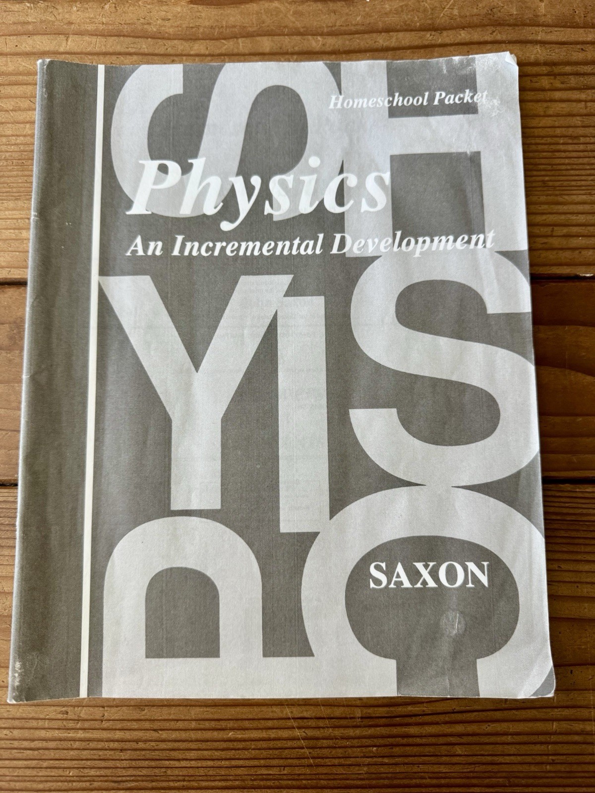 Saxon Math PHYSICS Text, Solutions Manual, Homeschool Packet, Tests