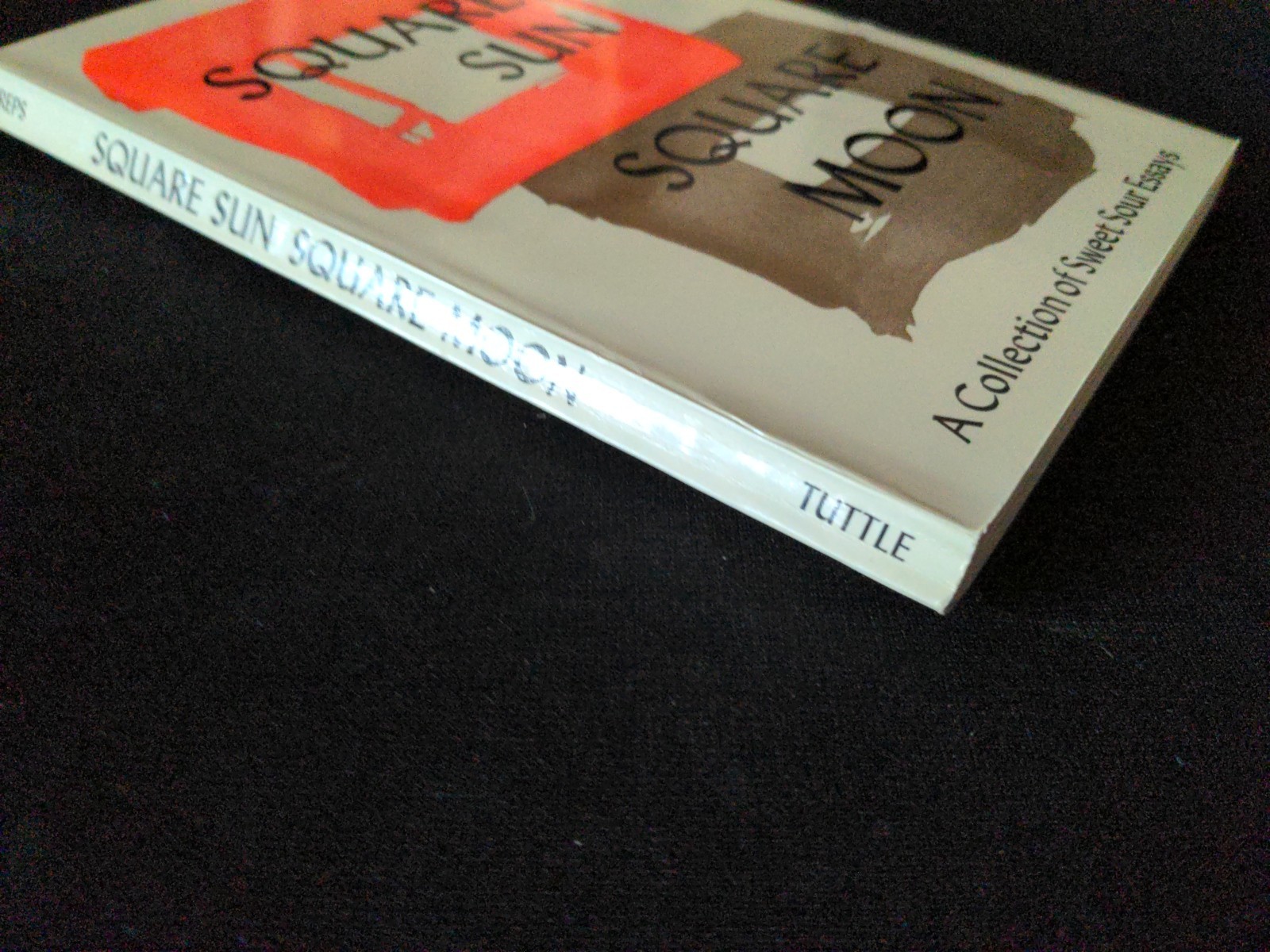 Signed * Square Sun Square Moon: A Collection of Sweet Sour Essays – Paul Reps