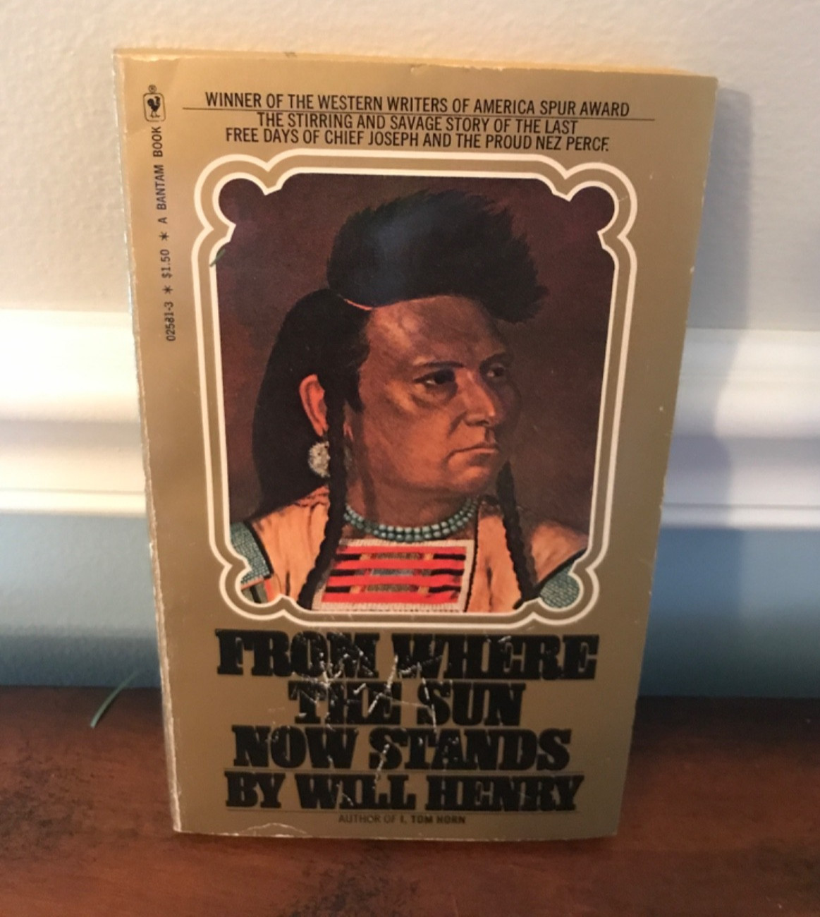 From Where the Sun Now Stands 1976 By Will Henry Paperback A Bantam Book