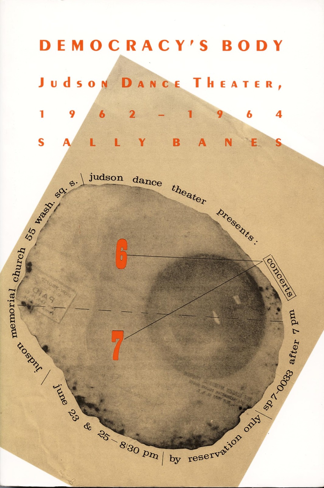 Democracy’s Body: Judson Dance Theatre, 1962–1964 – Banes, Sally – Good – …