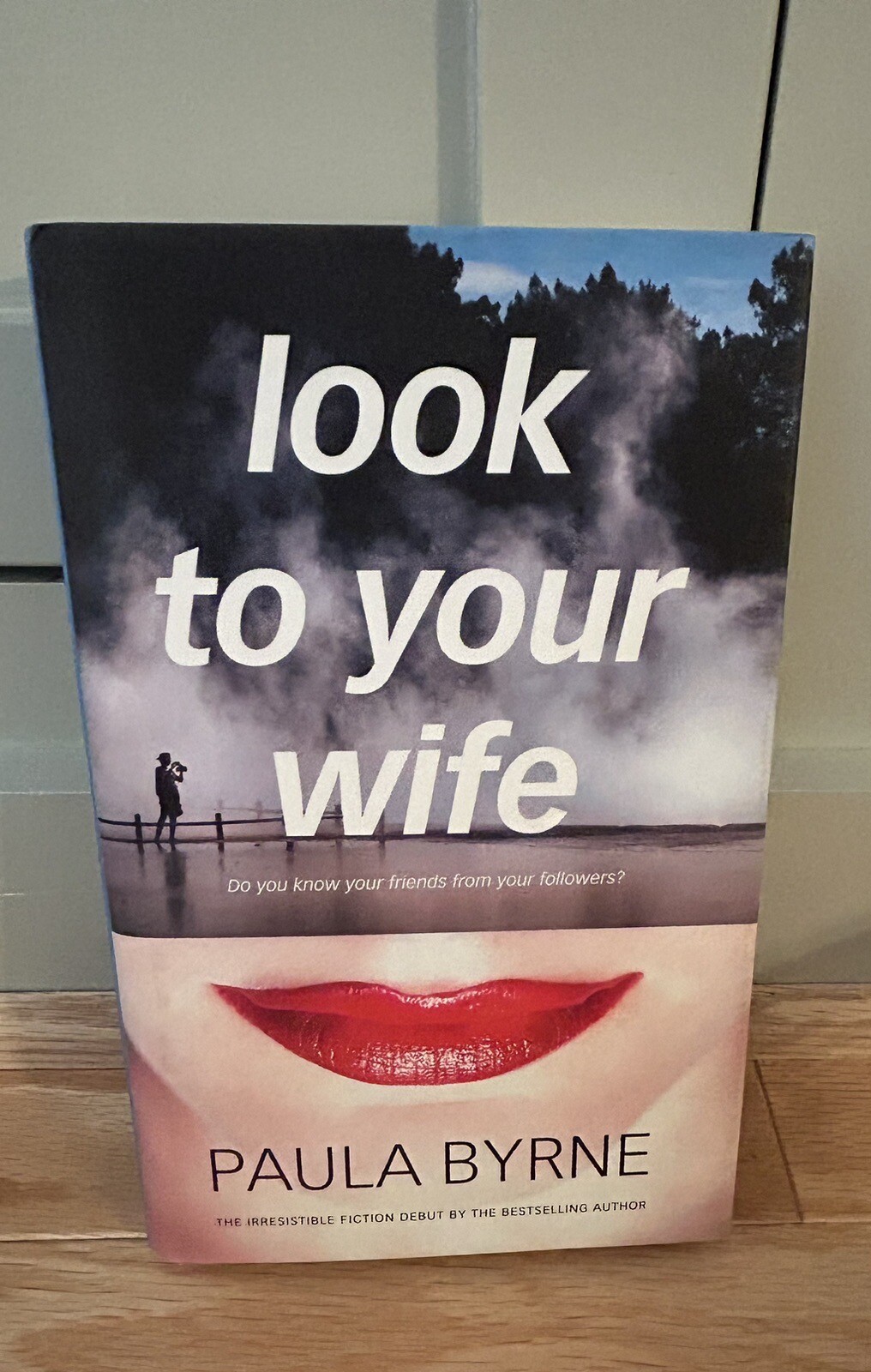 Look to Your Wife by Paula Byrne (Hardcover, 2018) – Signed by Author!