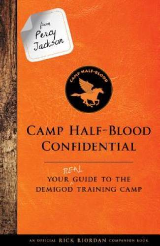 From Percy Jackson: Camp Half-Blood Confidential (An Official Rick R – VERY GOOD