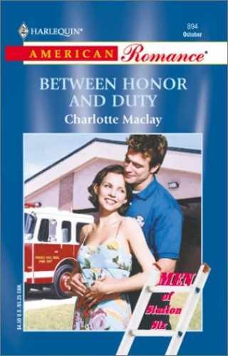 Between Honor And Duty (Men Of Station Six) – Paperback, by Maclay – Very Good