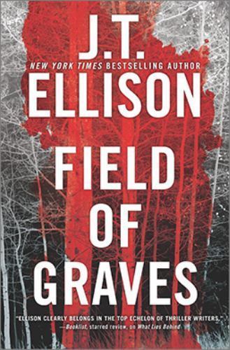Field of Graves (A Taylor Jackson Novel) by J.T. Ellison