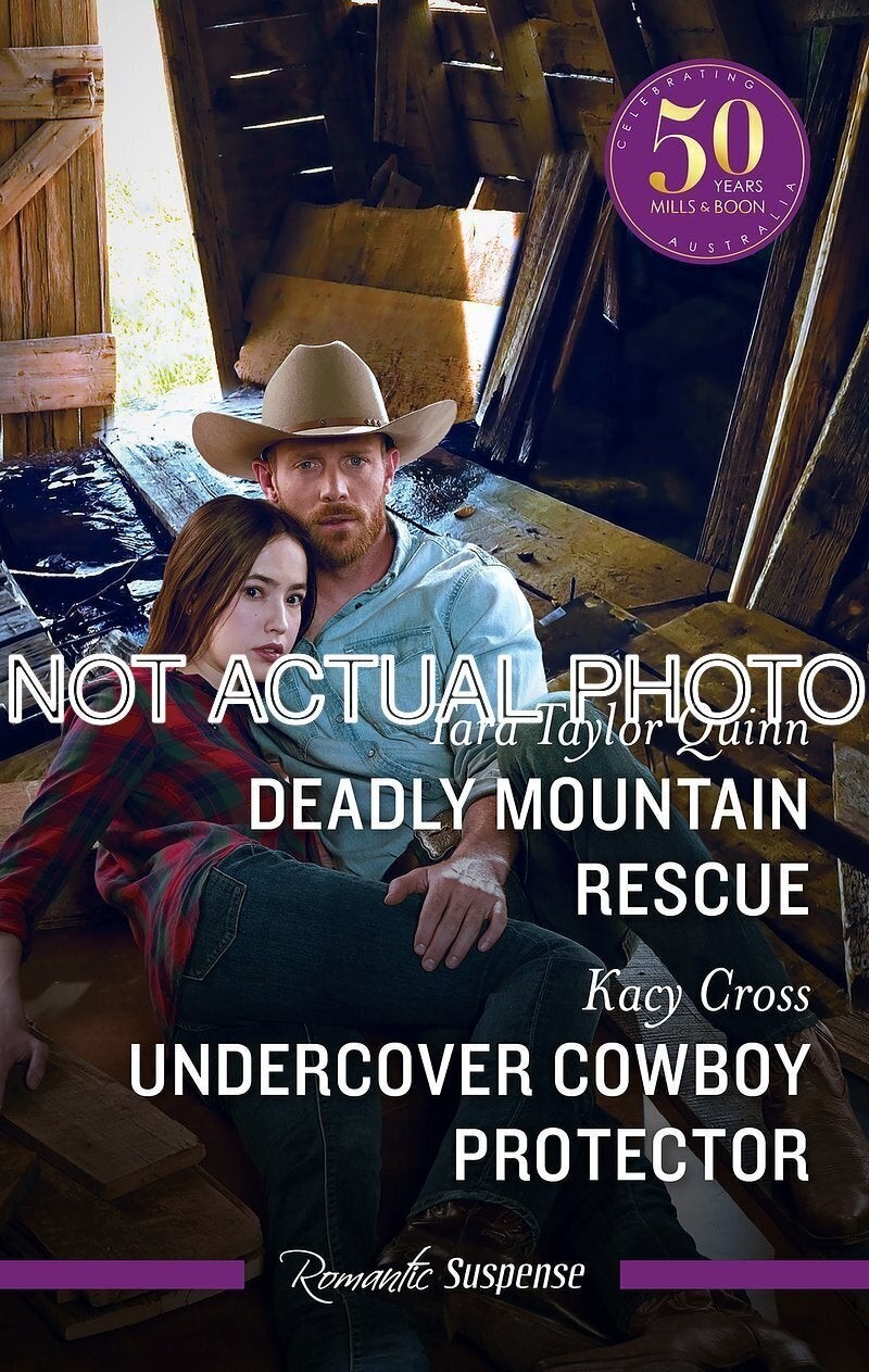 Tara Taylor Quinn / Deadly Mountain Rescue/Undercover Cowboy Protector by Quinn