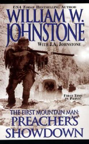The First Mountain Man: Preacher’s Showdown – Mass Market Paperback – GOOD