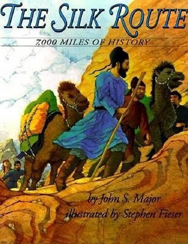 John S Major The Silk Route (Paperback)