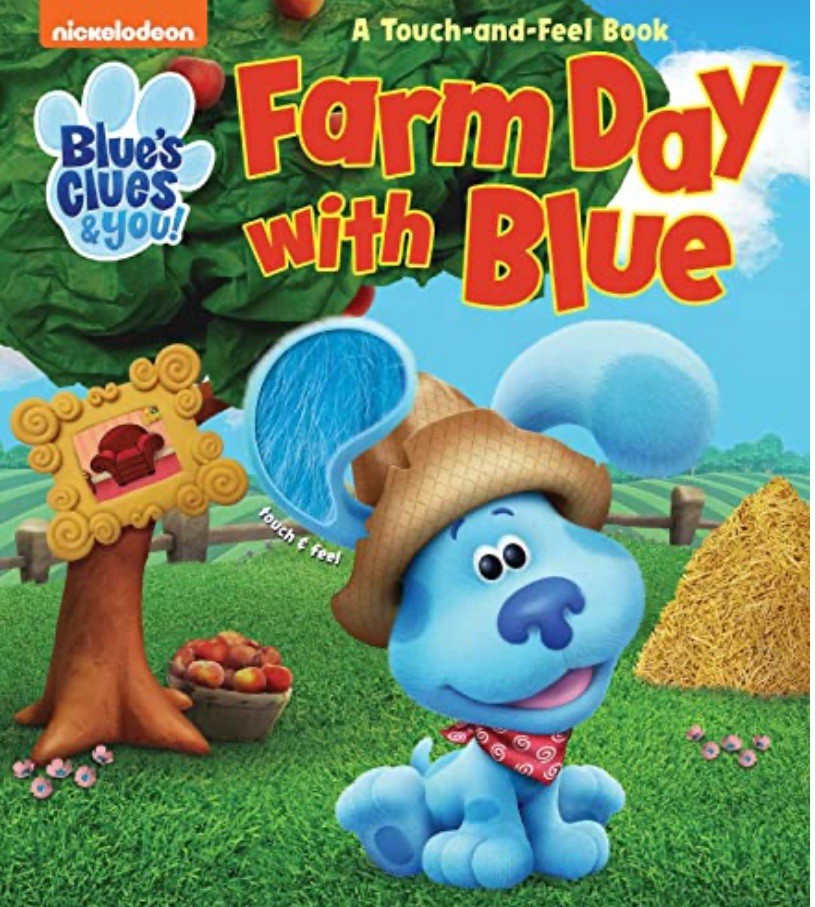 Nickelodeon Blue’s Clues & You!: Farm Day with Blue (Touch and Feel) Board Book