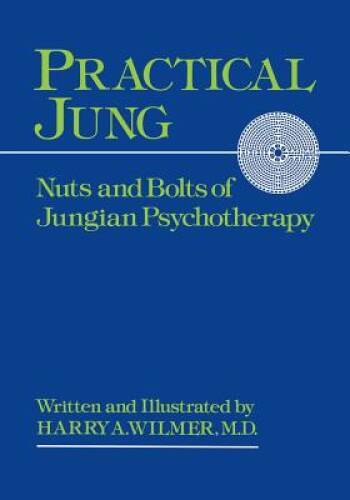 Practical Jung: Nuts and Bolts of Jungian Psychotherapy – Paperback – VERY GOOD